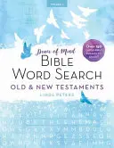 Recherche de mots bibliques pour la paix de l'esprit : L'Ancien et le Nouveau Testament : Plus de 150 énigmes en gros caractères à savourer ! - Peace of Mind Bible Word Search: Old & New Testaments: Over 150 Large-Print Puzzles to Enjoy!