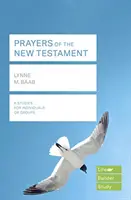 Prières du Nouveau Testament (Lifebuilder Study Guides) (Baab Lynne (Reader)) - Prayers of the New Testament (Lifebuilder Study Guides) (Baab Lynne (Reader))
