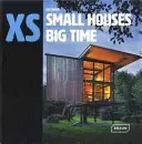 XS - Petites maisons, grands moments - XS - Small Houses Big Time