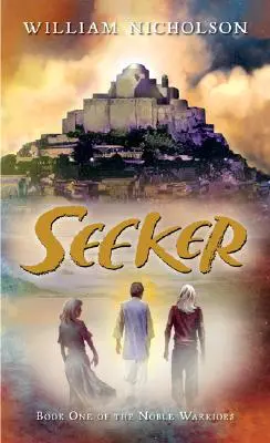 Seeker, 1 : Livre 1 des Nobles Guerriers - Seeker, 1: Book One of the Noble Warriors