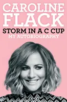 Une tempête dans une coupe en C - Mon autobiographie - Storm in a C Cup - My Autobiography