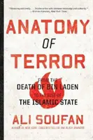 Anatomie de la terreur : De la mort de Ben Laden à la montée de l'État islamique - Anatomy of Terror: From the Death of Bin Laden to the Rise of the Islamic State