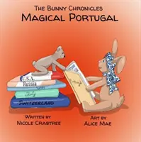 Chroniques du lapin - Le Portugal magique - Bunny Chronicles - Magical Portugal