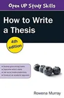 Comment rédiger une thèse, 4e édition - How to Write a Thesis, 4th Edition