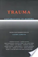 Exploration des traumatismes dans la mémoire - Trauma Explorations in Memory