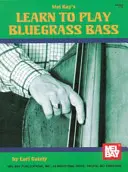 Apprendre à jouer de la basse Bluegrass - Learn to Play Bluegrass Bass