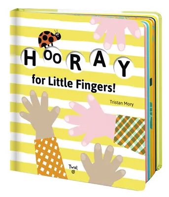 Hourra pour les petits doigts ! - Hooray for Little Fingers!