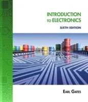 Manuel de laboratoire pour l'introduction à l'électronique de Gates, 6ème édition - Lab Manual for Gates' Introduction to Electronics, 6th