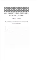 Sur la solitude - On Solitude