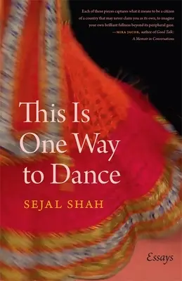 C'est une façon de danser : Essais - This Is One Way to Dance: Essays