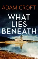 What Lies Beneath