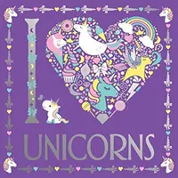 J'aime les licornes - I Heart Unicorns