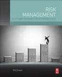 Gestion du risque d'entreprise : Un cadre commun pour l'ensemble de l'organisation - Enterprise Risk Management: A Common Framework for the Entire Organization