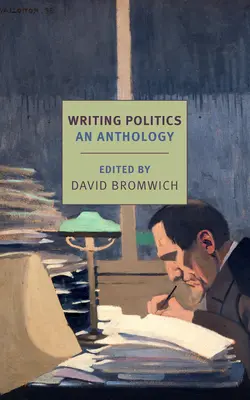 Écrire la politique : Une anthologie - Writing Politics: An Anthology