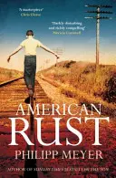 La rouille américaine - American Rust