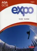 Livre de l'élève Expo AQA GCSE French Higher - Expo AQA GCSE French Higher Student Book
