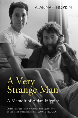 Un homme très étrange : Les mémoires d'Aidan Higgins - A Very Strange Man: A Memoir of Aidan Higgins