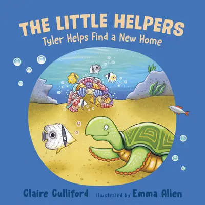 Les Petits Frères et Sœurs : Tyler aide à trouver une nouvelle maison - (un livre pour enfants soucieux du climat) - Little Helpers: Tyler Helps Find a New Home - (a climate-conscious children's book)