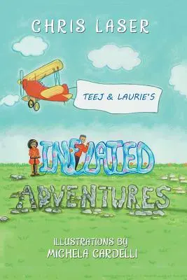 Les aventures gonflées de Teej et Laurie - Teej and Laurie's Inflated Adventures