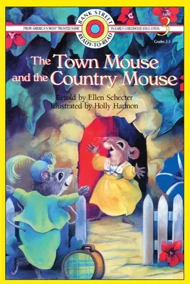 La souris de la ville et la souris de la campagne : Niveau 3 - The Town Mouse and the Country Mouse: Level 3