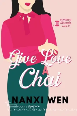 Donner un chai à l'amour - Give Love a Chai