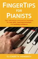 Conseils pour les pianistes - FingerTips for Pianists