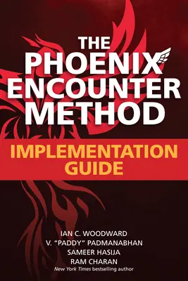 Méthode de rencontre Phoenix : Guide de mise en œuvre - Phoenix Encounter Method: Implementation Guide