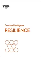 La résilience (Série HBR sur l'intelligence émotionnelle) - Resilience (HBR Emotional Intelligence Series)