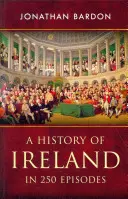 Une histoire de l'Irlande en 250 épisodes - A History of Ireland in 250 Episodes