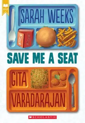 Sauvez-moi un siège (Scholastic Gold) - Save Me a Seat (Scholastic Gold)