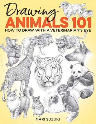 Dessiner des animaux 101 : comment dessiner avec l'œil d'un vétérinaire - Drawing Animals 101: How to Draw with a Veterinarian's Eye