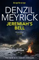 La cloche de Jérémie - Un thriller du D.C.I. Daley - Jeremiah's Bell - A D.C.I. Daley Thriller