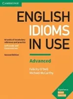 Livre avancé sur les expressions idiomatiques en anglais avec réponses : Référence et pratique du vocabulaire - English Idioms in Use Advanced Book with Answers: Vocabulary Reference and Practice