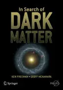 À la recherche de la matière noire - In Search of Dark Matter