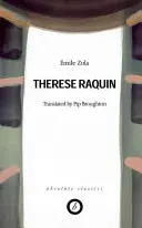 Thérèse Raquin - Therese Raquin