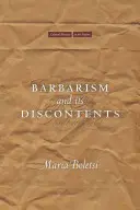 La barbarie et ses malheurs - Barbarism and Its Discontents