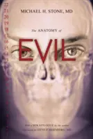 L'anatomie du mal - The Anatomy of Evil