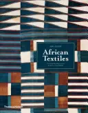 Textiles africains : Couleur et créativité à travers un continent - African Textiles: Color and Creativity Across a Continent