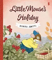 Les vacances de la petite souris - Little Mouse's Holiday