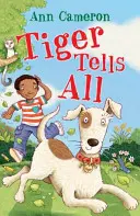 Le tigre raconte tout - Tiger Tells All