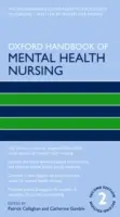 Oxford Handbook of Mental Health Nursing (Manuel d'Oxford des soins infirmiers en santé mentale) - Oxford Handbook of Mental Health Nursing