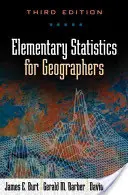 Statistiques élémentaires pour les géographes, troisième édition - Elementary Statistics for Geographers, Third Edition