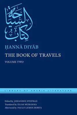 Le livre des voyages : Volume 2 - The Book of Travels: Volume Two