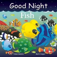 Bonne nuit poisson - Good Night Fish