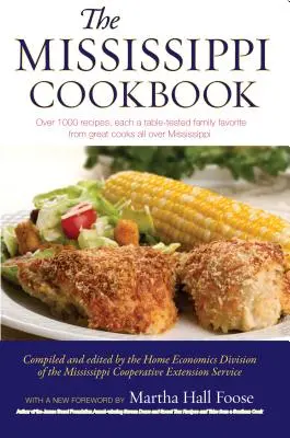 Le livre de cuisine du Mississippi - The Mississippi Cookbook