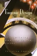 Le design eugénique : La rationalisation de l'Amérique dans les années 1930 - Eugenic Design: Streamlining America in the 1930s