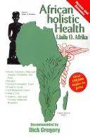 Santé holistique africaine - African Holistic Health