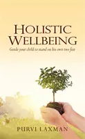 Bien-être holistique - Holistic Wellbeing