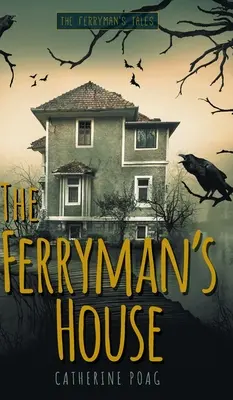 La maison du passeur - The Ferryman's House