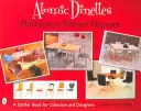 Dinettes atomiques : L'élégance des cuisines du milieu du siècle - Atomic Dinettes: Mid-Century Kitchen Elegance